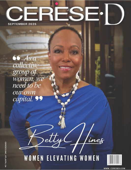 CereseD Magazine September 2025 - Betty Hines